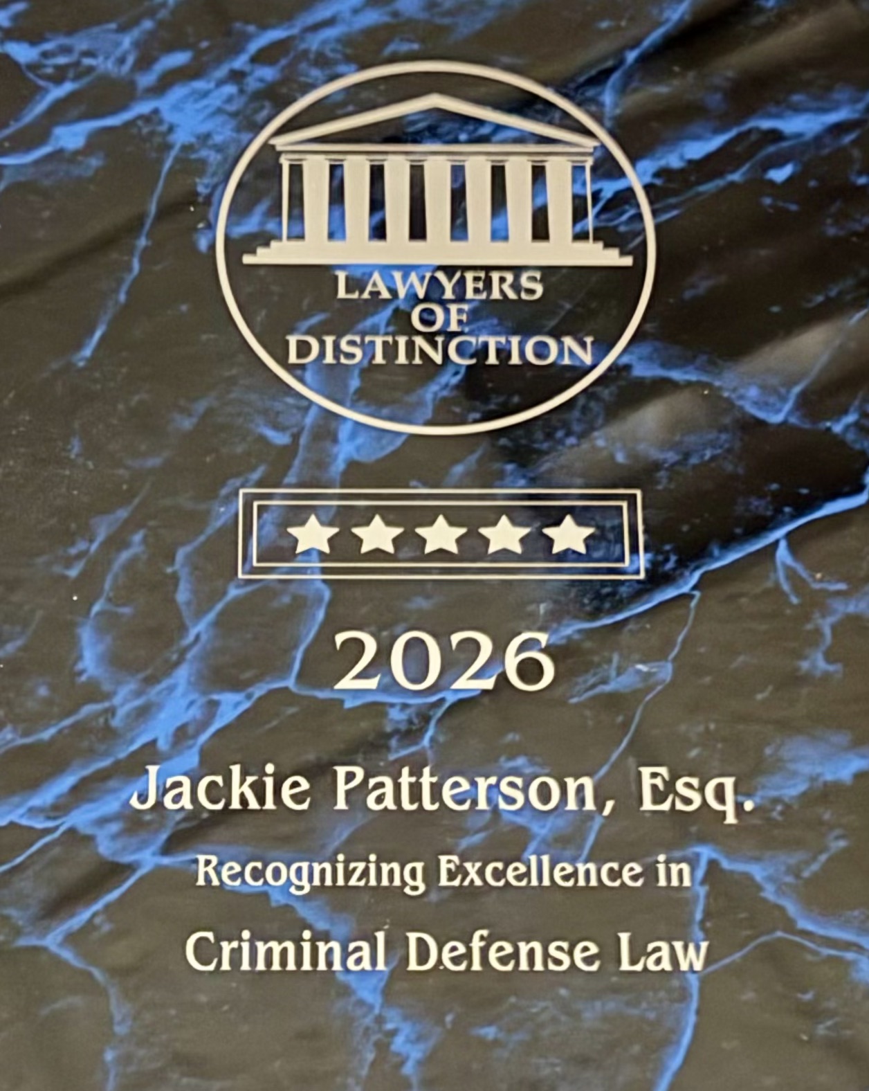 Lawyers of Distinction five-star plaque awarded to Jackie Patterson, Esq. for excellence in Criminal Defense Law, 2026